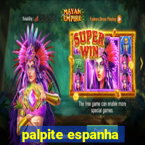 palpite espanha