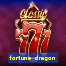 fortune dragon teste grátis