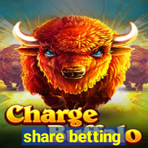 share betting