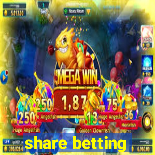 share betting