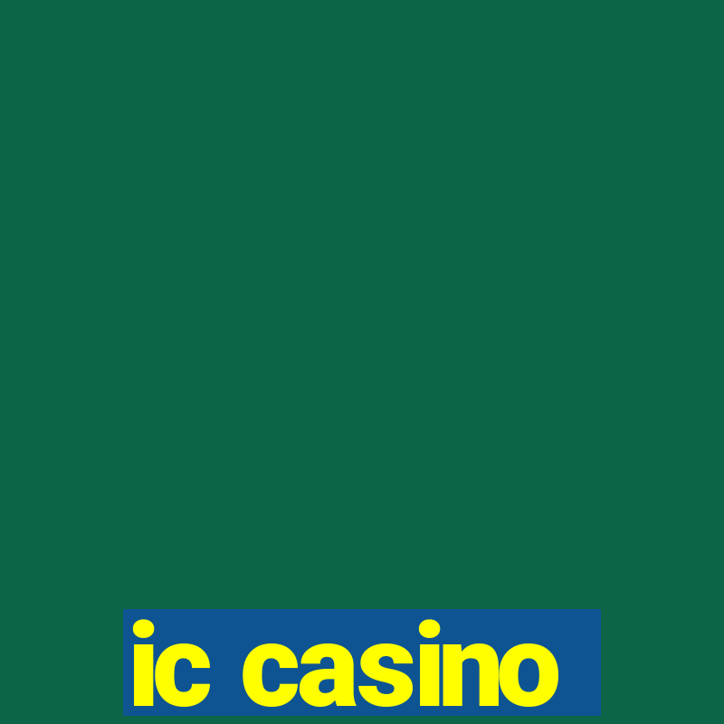 ic casino