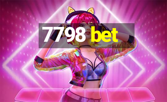 7798 bet