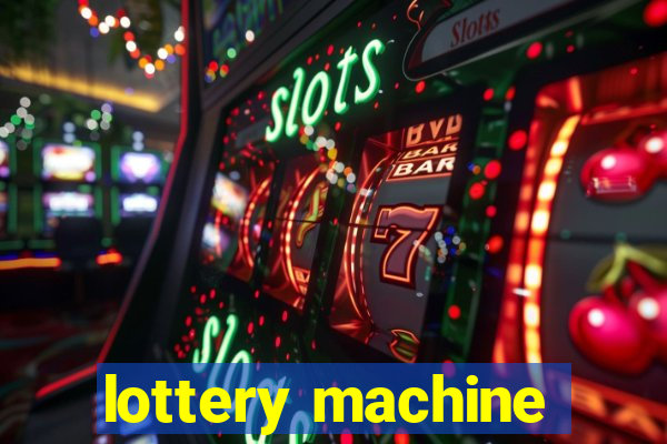 lottery machine