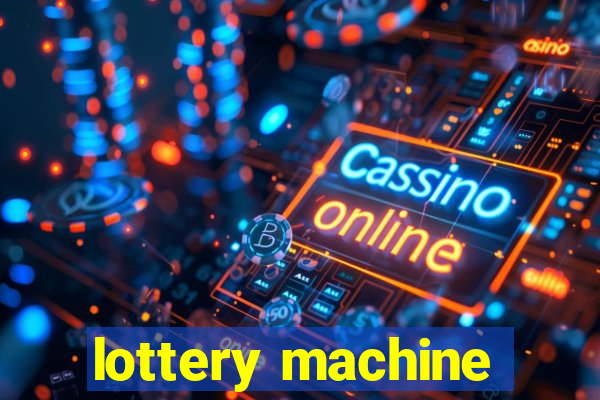 lottery machine