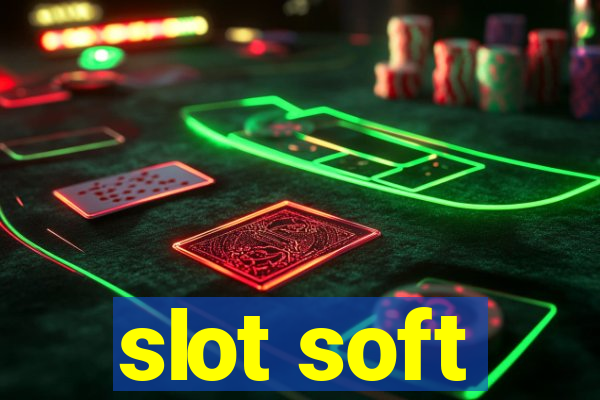 slot soft