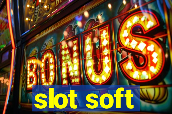 slot soft