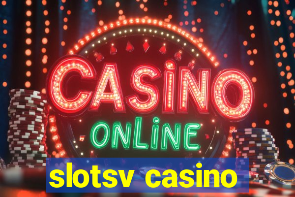 slotsv casino