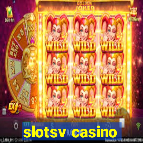 slotsv casino