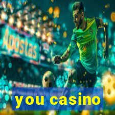 you casino