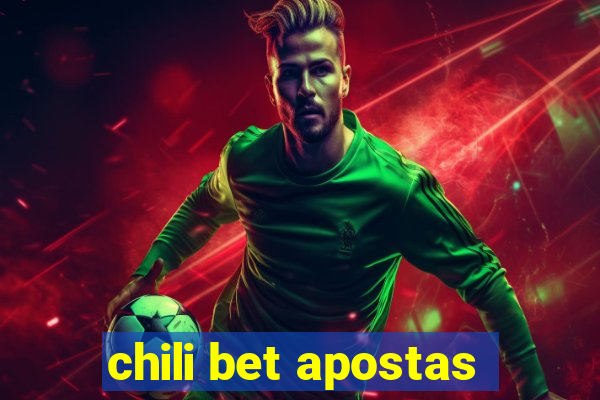 chili bet apostas