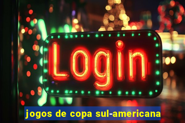 jogos de copa sul-americana