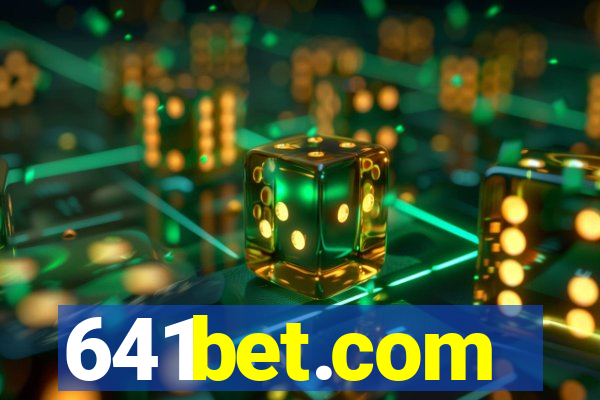 641bet.com