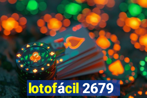 lotofácil 2679