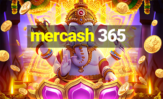 mercash 365