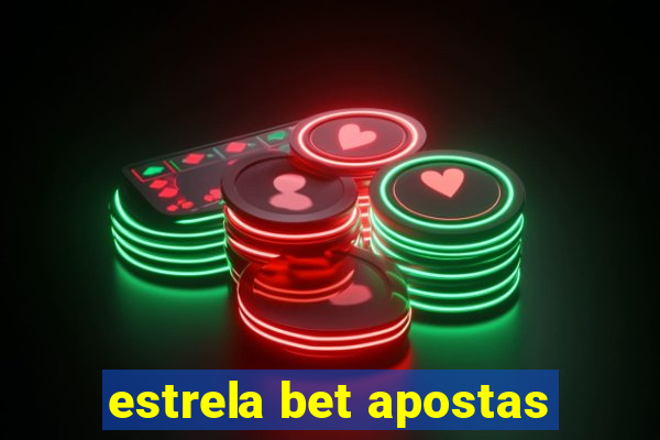 estrela bet apostas