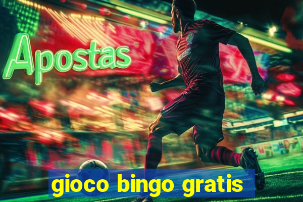 gioco bingo gratis