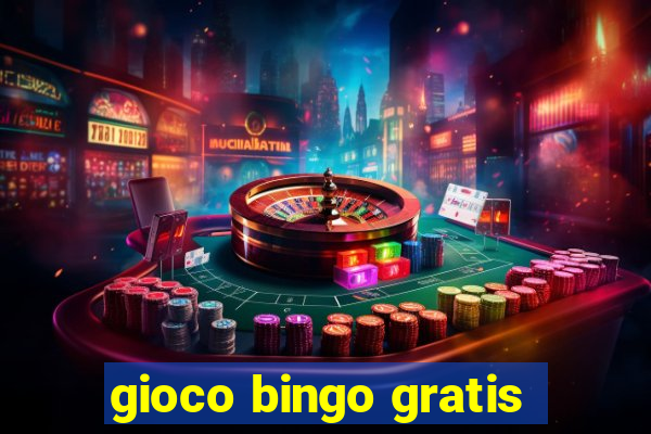 gioco bingo gratis