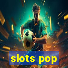 slots pop