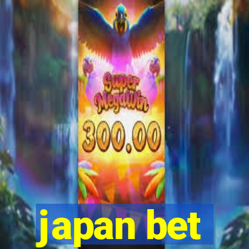 japan bet