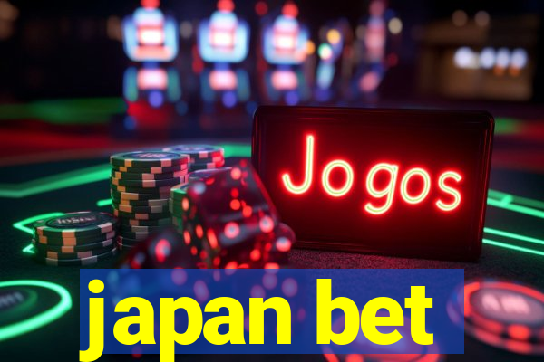 japan bet