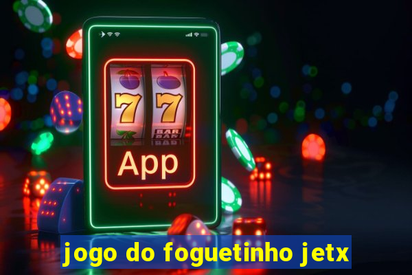 jogo do foguetinho jetx