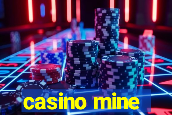 casino mine