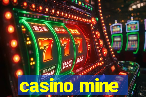 casino mine