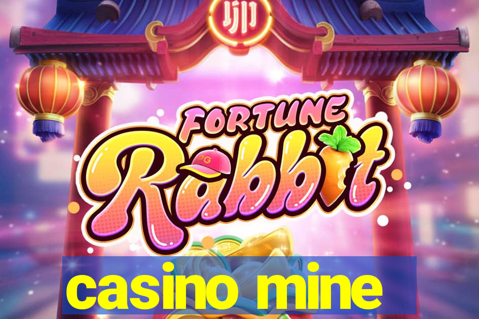 casino mine