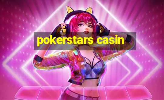 pokerstars casin