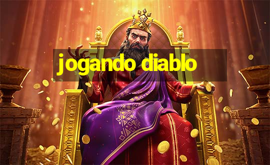 jogando diablo