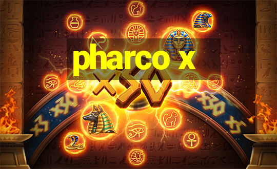 pharco x