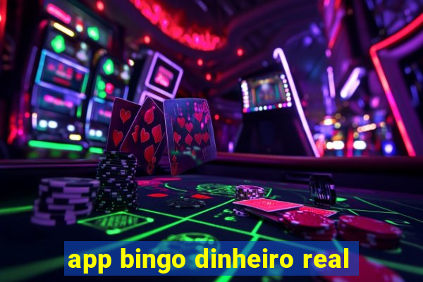 app bingo dinheiro real