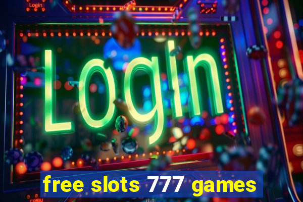 free slots 777 games