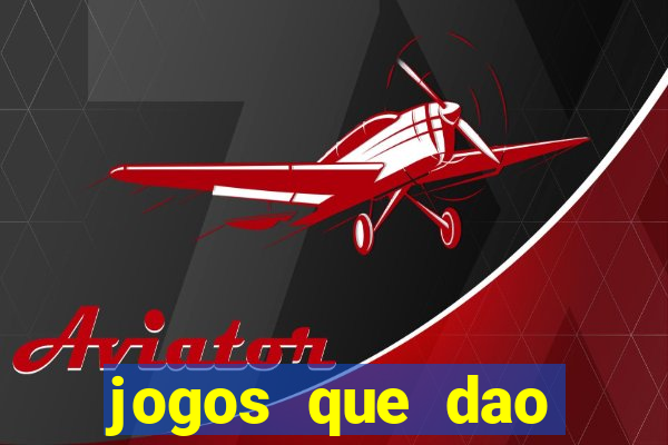 jogos que dao dinheiro sem depósito