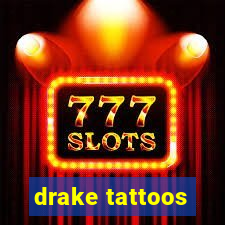 drake tattoos