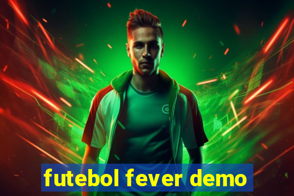 futebol fever demo