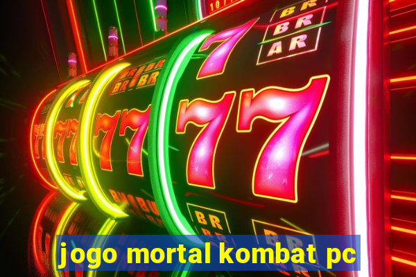 jogo mortal kombat pc