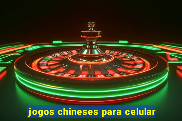 jogos chineses para celular