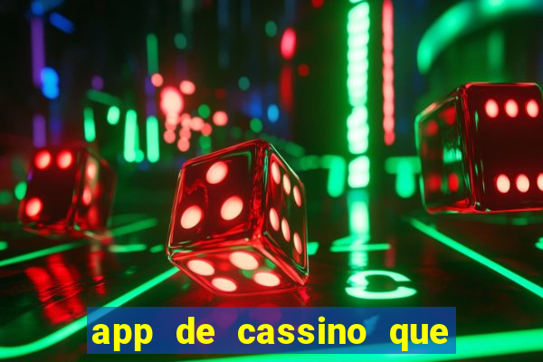 app de cassino que paga no cadastro