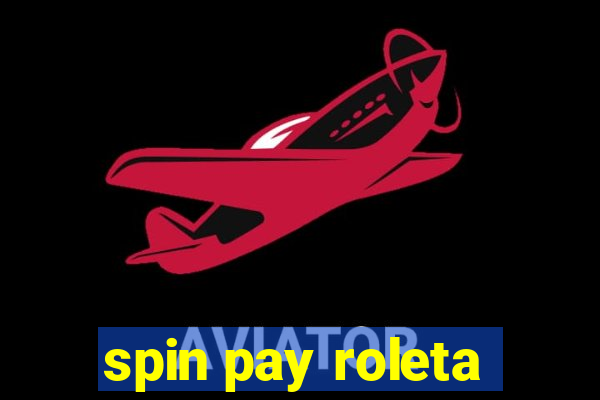 spin pay roleta