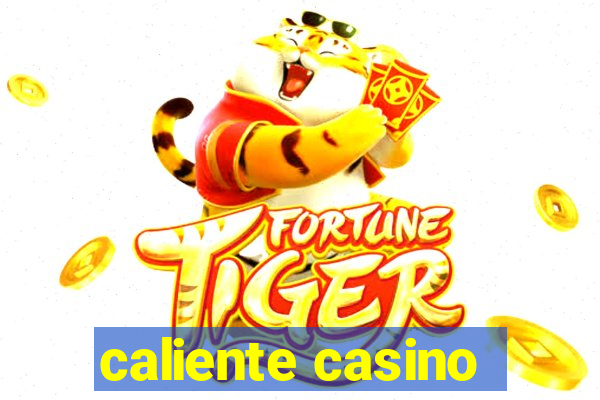 caliente casino