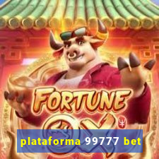 plataforma 99777 bet