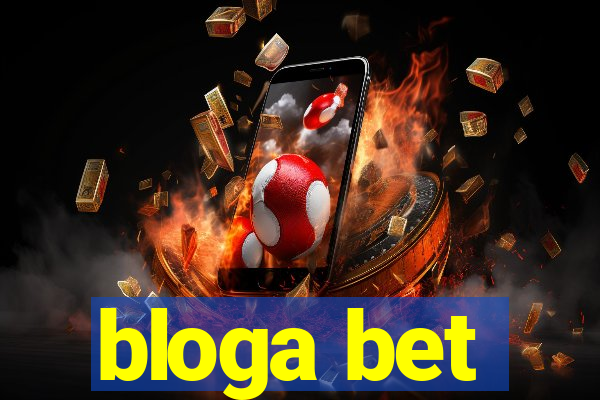 bloga bet