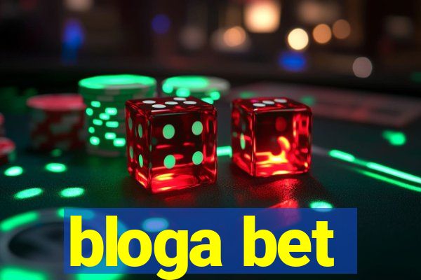 bloga bet