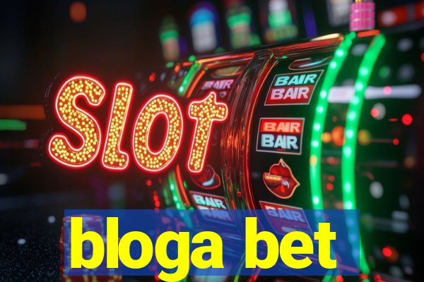 bloga bet