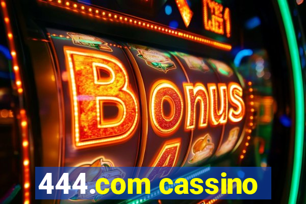 444.com cassino