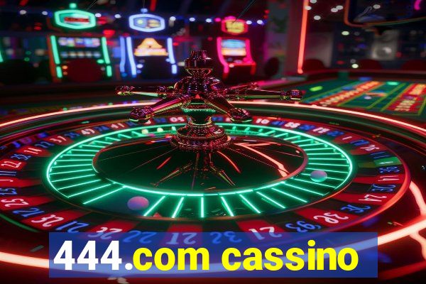 444.com cassino