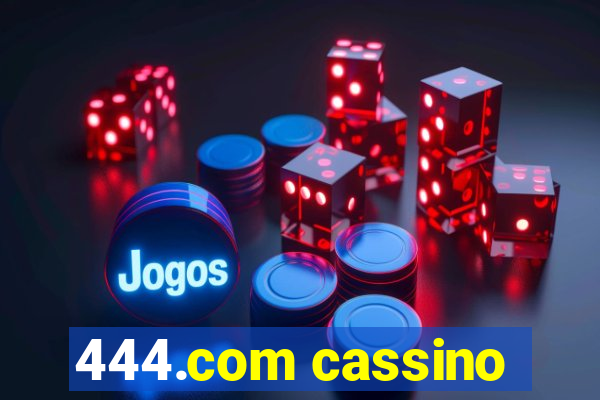 444.com cassino