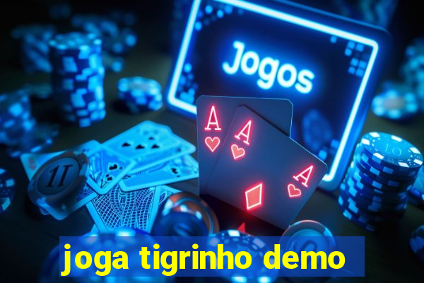 joga tigrinho demo