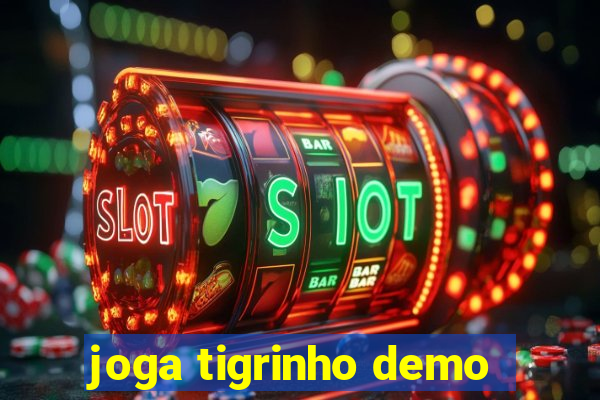 joga tigrinho demo